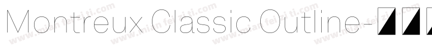 Montreux Classic Outline字体转换